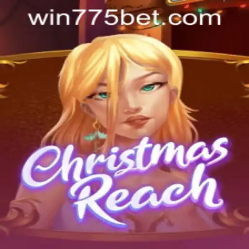 ChristmasReach: A Festive Adventure Embellished with Thrills in '775bet PH Login'