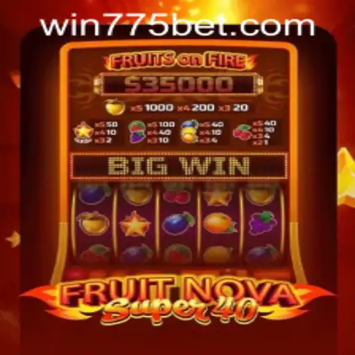 Exploring the Exciting World of FruitNovaSuper40 and 775bet PH Login